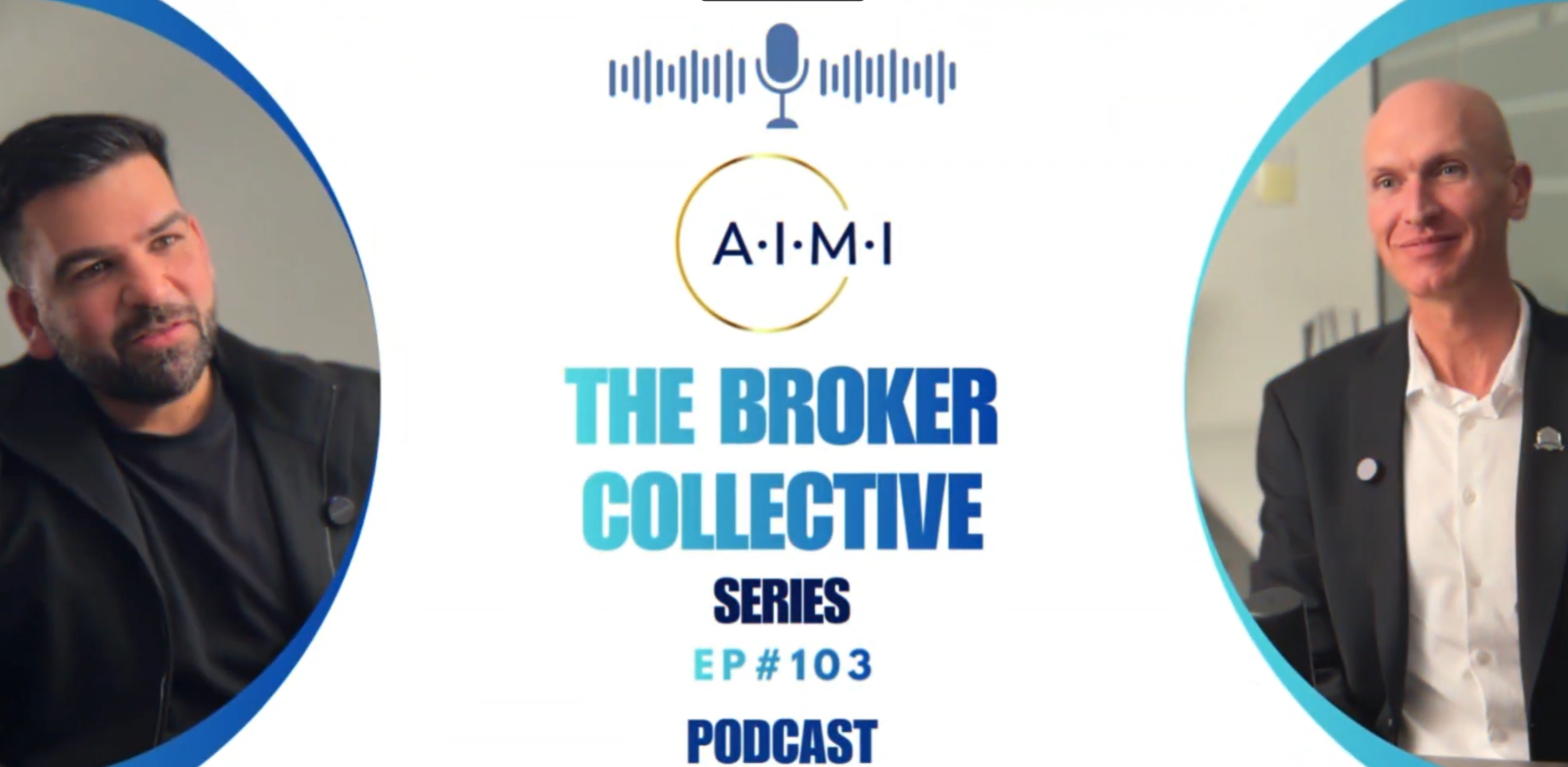 Broker Collective Ep 103 Relentless Growth & The Human Element episode thumbnail
